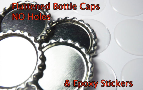 flattened Bottlecaps NO HOLES and epoxy stickers 