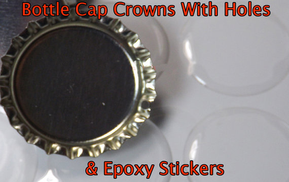 Crown Bottlecaps with Hole and epoxy stickers